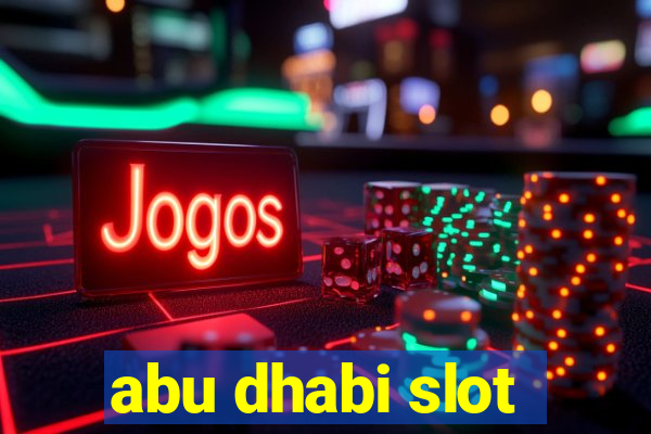 abu dhabi slot