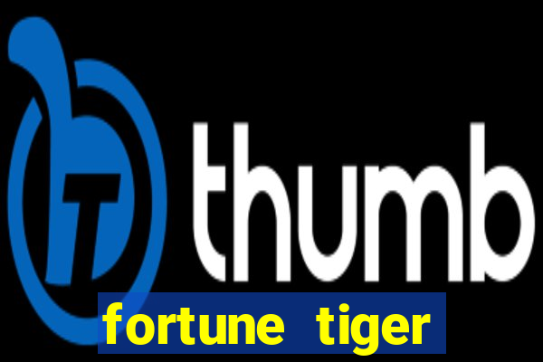 fortune tiger download português