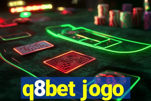 q8bet jogo