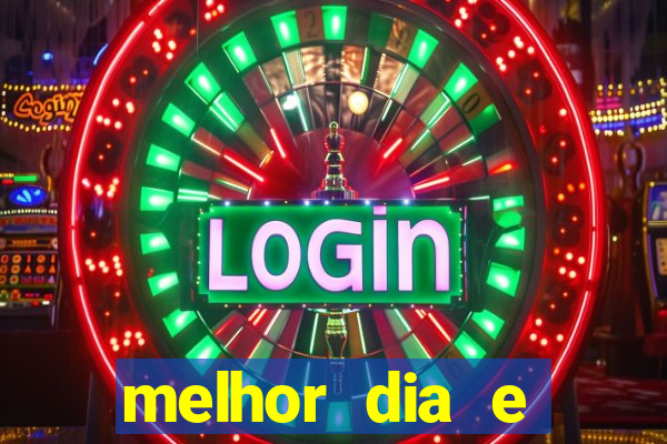 melhor dia e horario para jogar fortune tiger