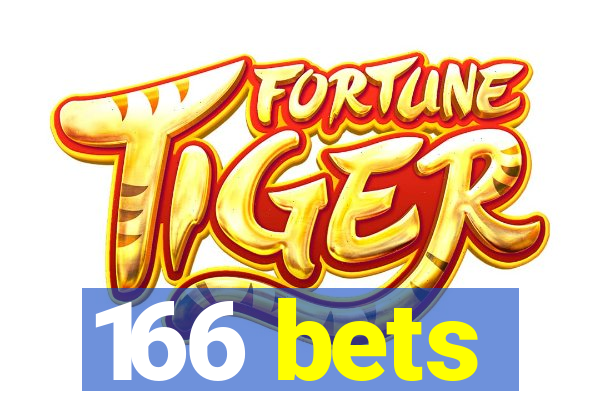 166 bets