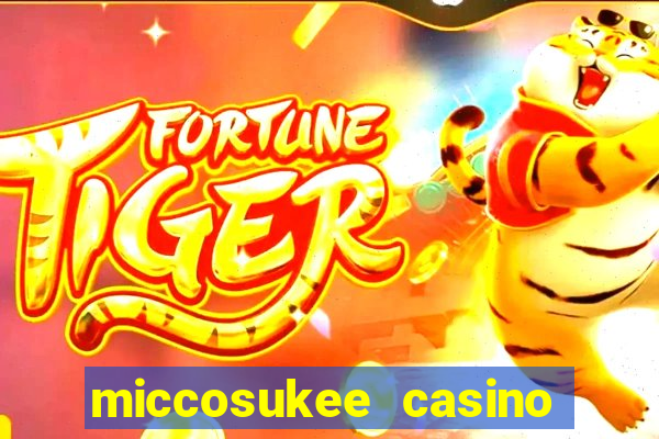 miccosukee casino and resort