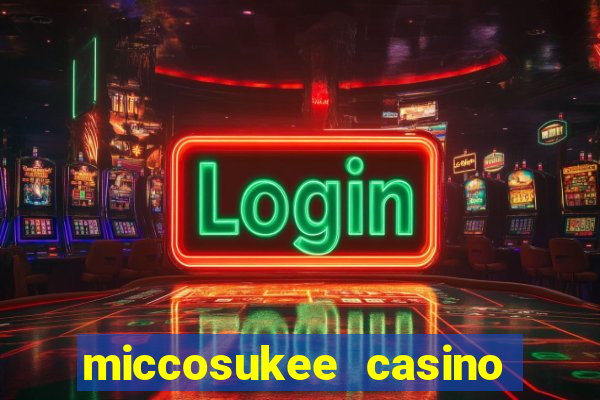 miccosukee casino and resort