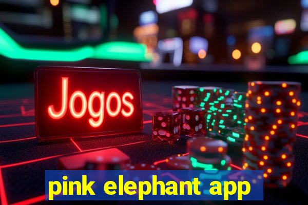 pink elephant app