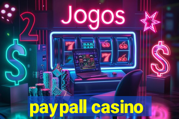 paypall casino