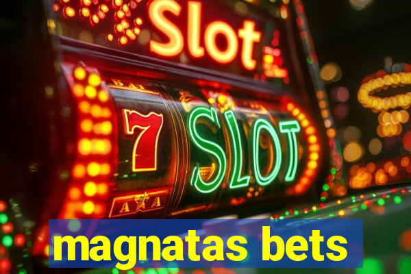 magnatas bets