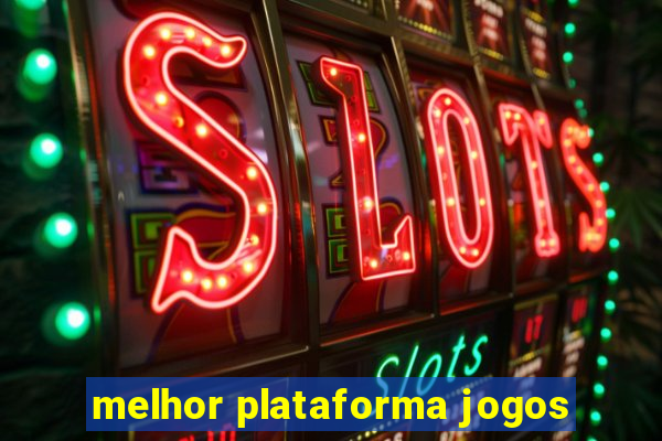 melhor plataforma jogos