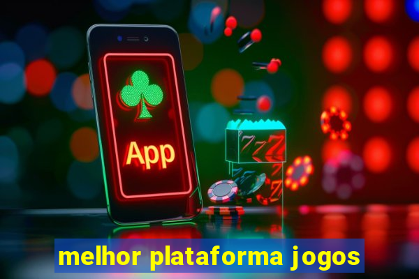 melhor plataforma jogos