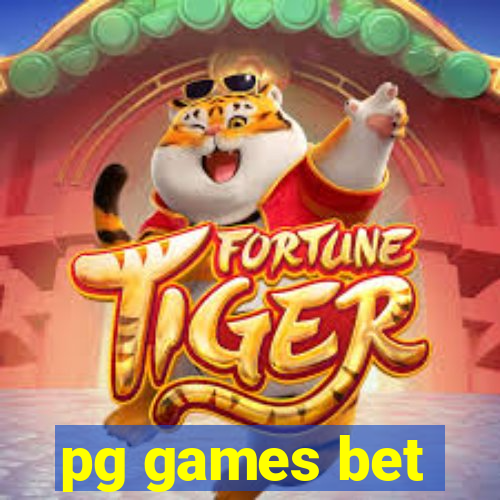 pg games bet