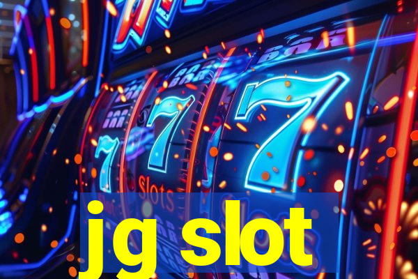 jg slot