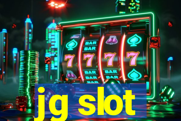 jg slot