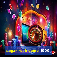 sugar rush demo 1000