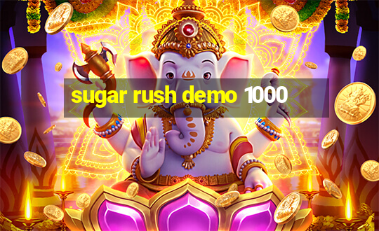 sugar rush demo 1000