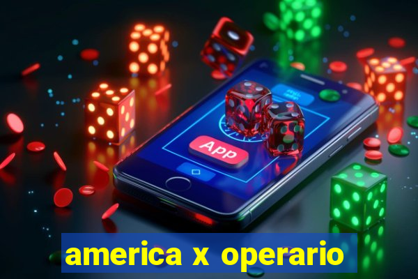 america x operario