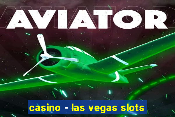 casino - las vegas slots