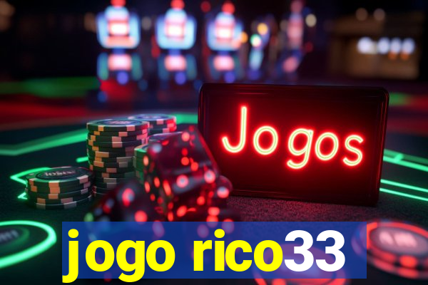 jogo rico33