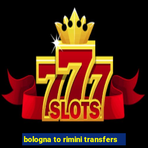 bologna to rimini transfers