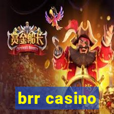 brr casino