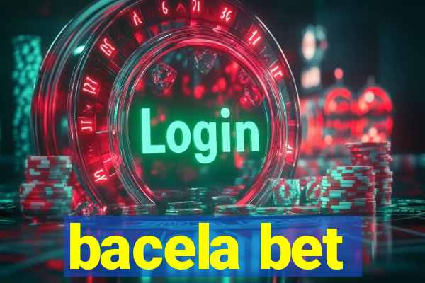 bacela bet