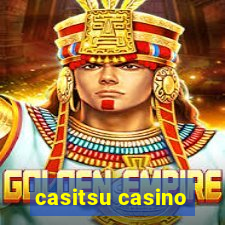 casitsu casino