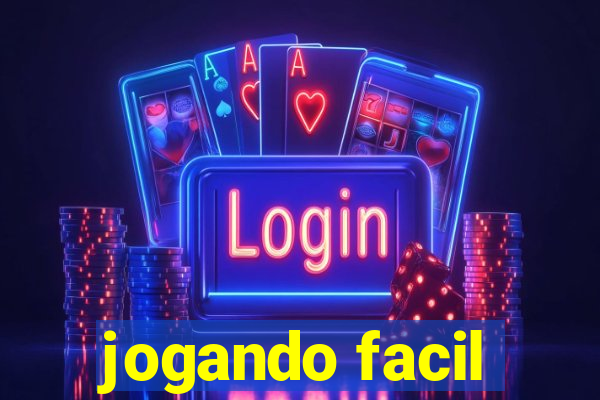 jogando facil