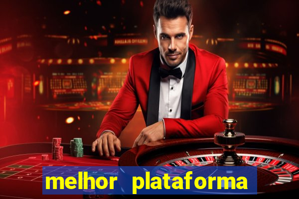 melhor plataforma de jogo que paga bem