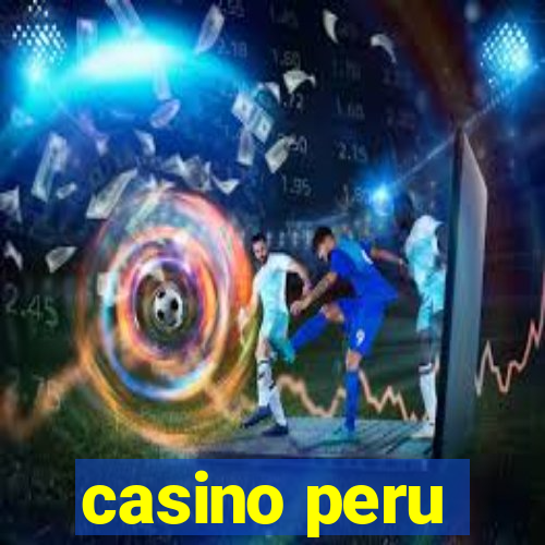 casino peru