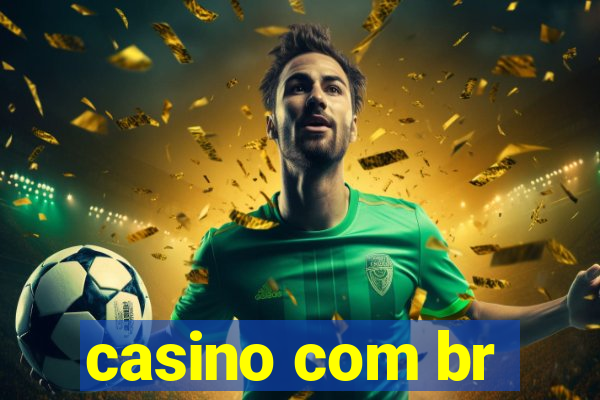 casino com br