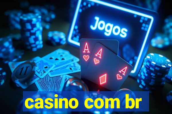 casino com br