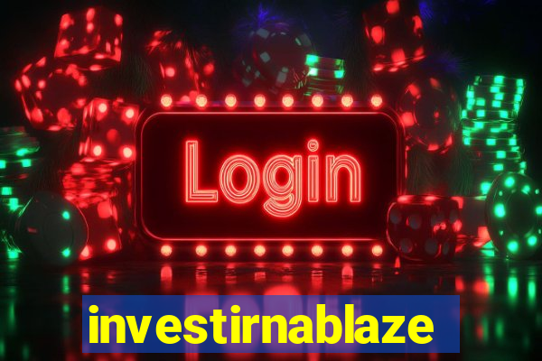 investirnablaze