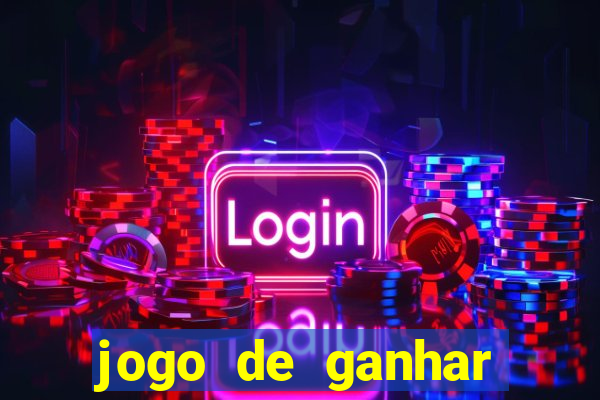 jogo de ganhar dinheiro slot