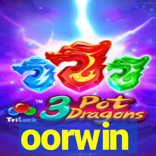 oorwin