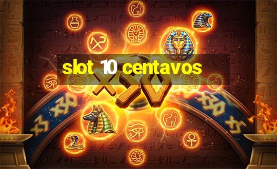 slot 10 centavos