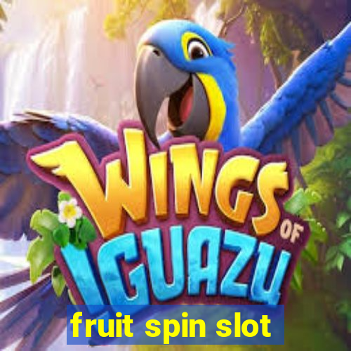 fruit spin slot