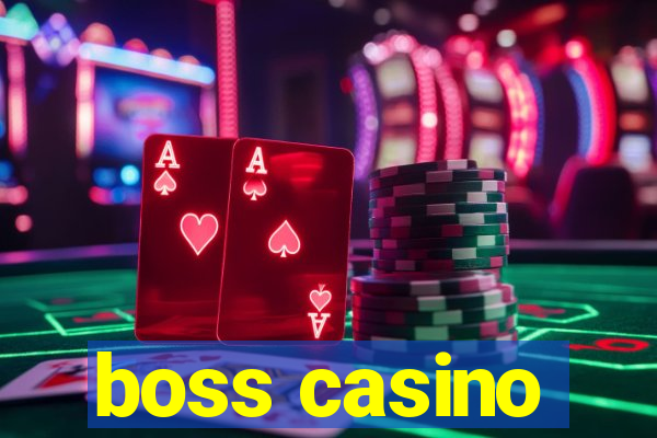 boss casino