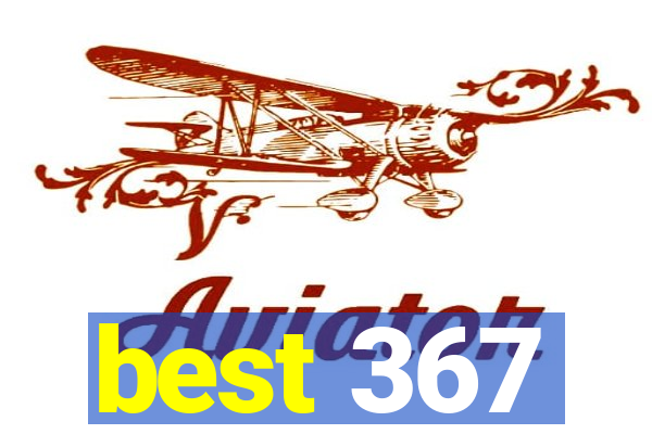 best 367