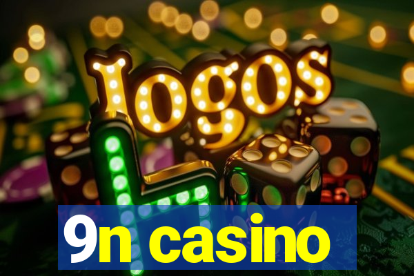 9n casino