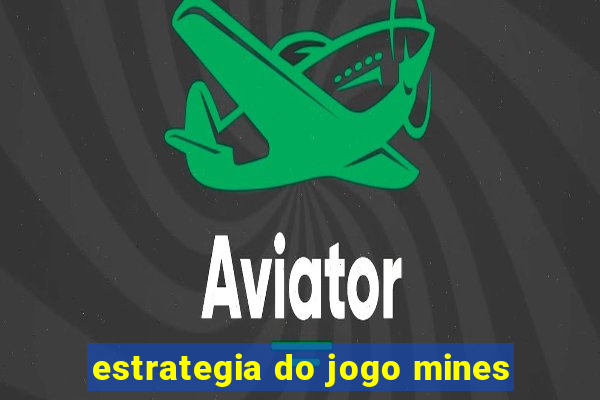 estrategia do jogo mines