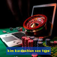 kim kardashian sex tqpe