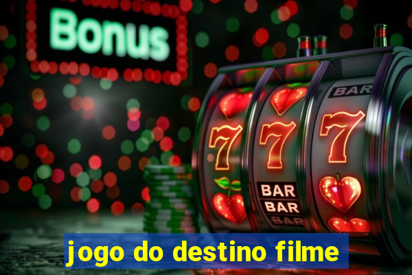 jogo do destino filme