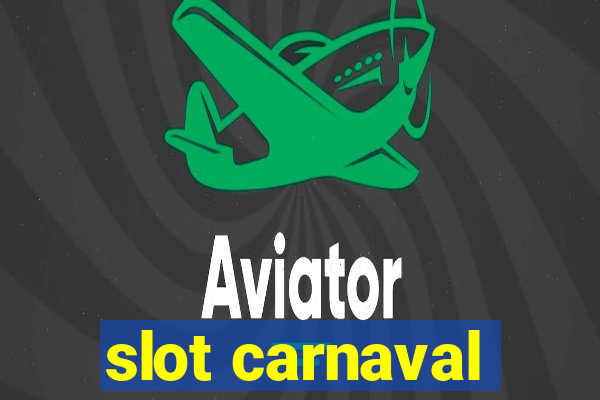 slot carnaval