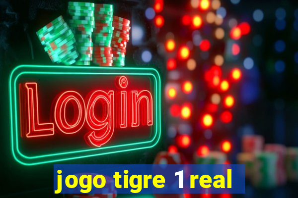 jogo tigre 1 real