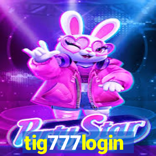 tig777login