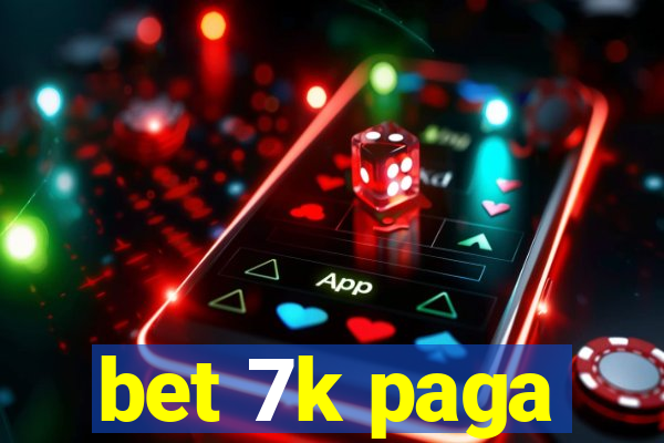 bet 7k paga