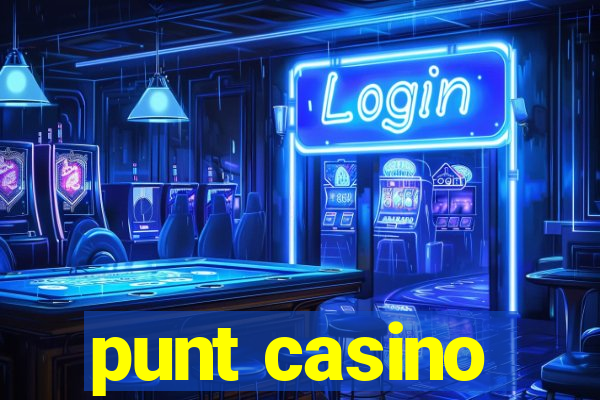 punt casino