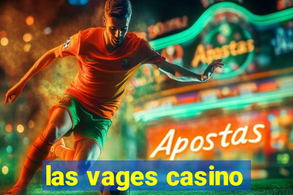 las vages casino