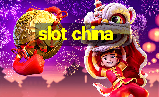 slot china