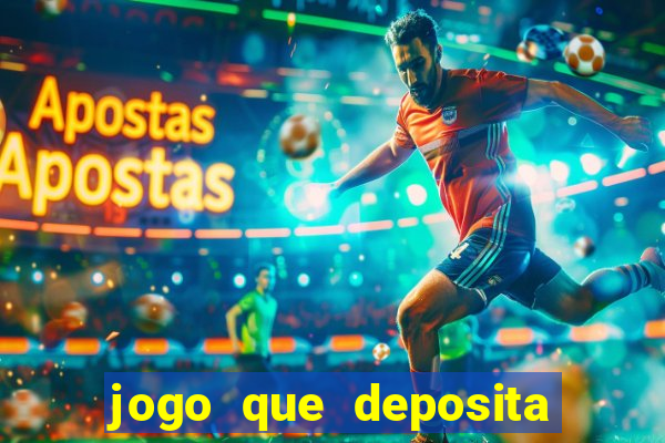 jogo que deposita 1 real