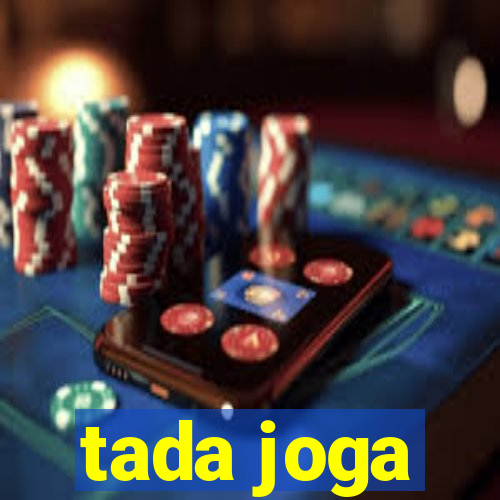 tada joga