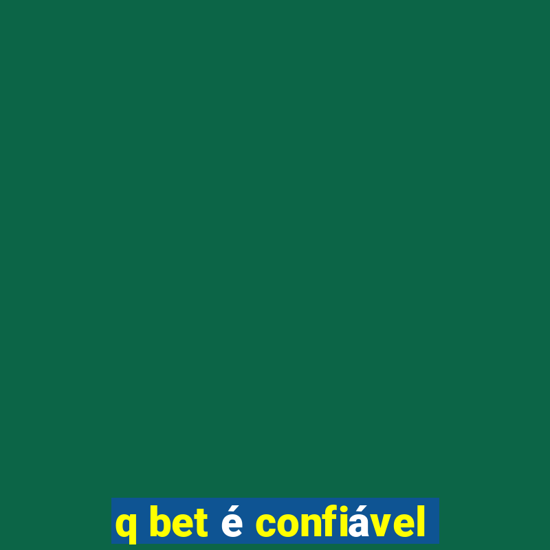 q bet é confiável